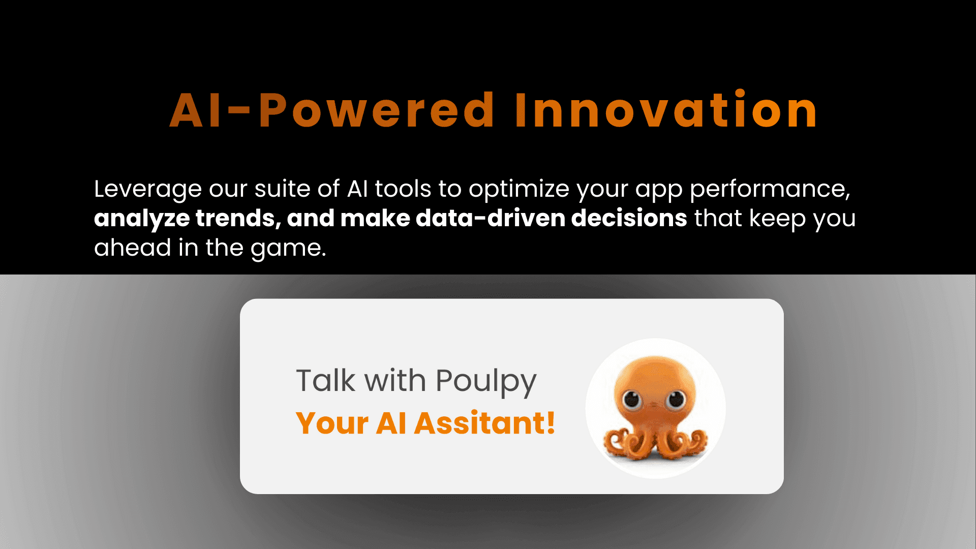 AI-Powered Innovation: With Cezigue Leverage our suite of AI tools to optimize your app performance, analyze trends, and make data-driven decisions that keep you ahead in the game. 
